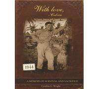 With Love, Calvin: The Silent Hero of a Loud War