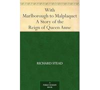 With Marlborough to Malplaquet