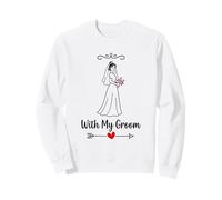 With My Groom Matching Couple Wedding Honeymoon Bride Sweatshirt