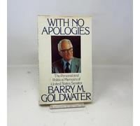 With no apologies: The personal and political memoirs of Barry M. Goldwater