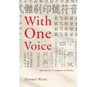 With One Voice : Mandarin's Conquest of China