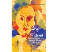 With or without: Reading Postwar German Women Poets