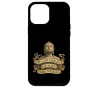 With Our Thoughts We Make the World - Buddha Quote - LOA Case for iPhone 12 Pro Max