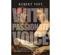 With Passionate Voice: Re-Creative Singing In Sixteenth-Century England And Italy