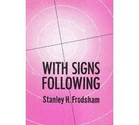 With Signs Following