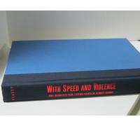 With Speed and Violence: Why Scientists Fear Tipping Points in Climate Change