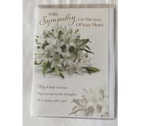 With Sympathy On The Loss of Your Mum Sympathy Card Condolence Bunch White Lilies/Gold Words Vase Foil Detail(PH48415)