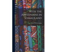 With the Abyssinians in Somaliland