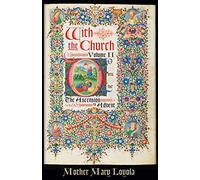 With the Church, Volume 2: The Ascension to Advent