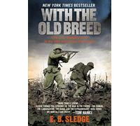 [( With the Old Breed: At Peleliu and Okinawa[ WITH THE OLD BREED: AT PELELIU AND OKINAWA ] By Sledge, Eugene B. ( Author )May-01-2007 Paperback By Sledge, Eugene B. ( Author ) Paperback May - 2007)] Paperback