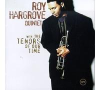 With the Tenors of Our Time by Hargrove, Roy Quintet (1994) Audio CD