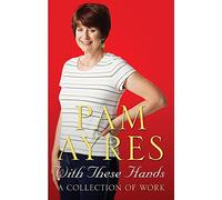 With These Hands: A Collection Of Work