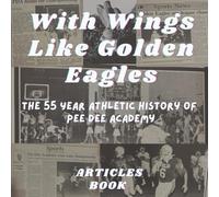 With Wings Like Golden Eagles: Article Book