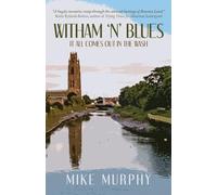 Witham 'n' Blues: It All Comes Out In The Wash