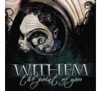 WITHEM: POINT OF YOU - CD