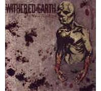 Withered Earth - Of Which They Bleed