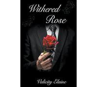 Withered Rose: 1