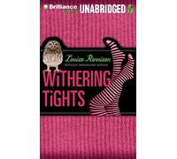 Withering Tights: The Misadventures of Tallulah Casey by Louise Rennison (2012-06-26)