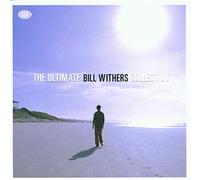 Withers, Bill - The Ultimate Bill Withers Collection