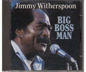 Witherspoon Jimm - Big Boss Man,Goin`to Chicago B
