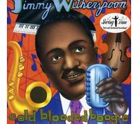 Witherspoon Jimmy - Cold Blooded Boogie