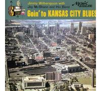Witherspoon, Jimmy - Goin to Kansas City Blues