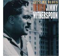 Witherspoon, Jimmy - Jazz Me Blues