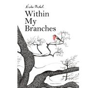 Within My Branches