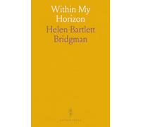 Within My Horizon: Travel, memory, and the small pleasures that shape a life
