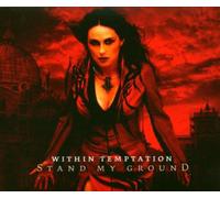 Within Temptation - Stand My Ground