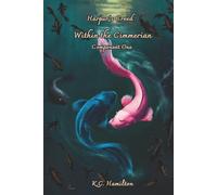 Within the Cimmerian~Component One (Harpur’s Creed Tetralogy(Color))