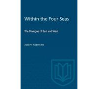 Within the Four Seas: The Dialogue of East and West (Heritage)