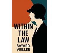 Within the Law: From the Play of Bayard Veiller