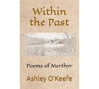 Within the Past: Poems of Merthyr