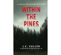 Within The Pines- A Rockfish Island Mystery: IV