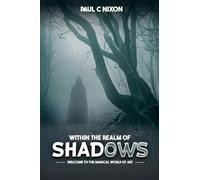 Within the Realm of Shadows