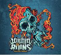 Within The Ruins - Halfway Human