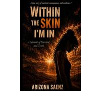 WITHIN THE SKIN IM IN