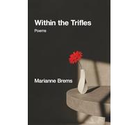 Within the Trifles