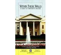 Within These Walls: A Tour of the White House [VHS]