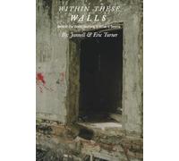 Within These Walls: Behind the Walls, Nothing is what it seems