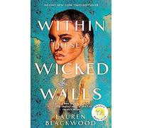 Within These Wicked Walls