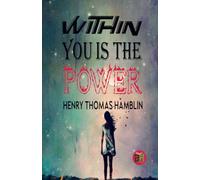 Within You is the Power