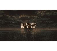 Without a Dawn