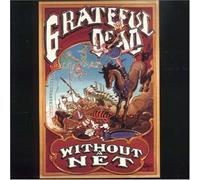 Without a Net (live) by Grateful Dead (2000-10-26)
