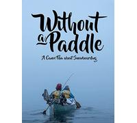 Without a Paddle