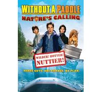 Without a Paddle: Nature's Calling [DVD] [2008] [Region 1] [US Import] [NTSC]