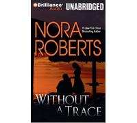 Without a Trace (The O'Hurleys Series) by Roberts, Nora (2013) Audio CD