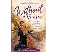 WITHOUT A VOICE