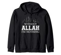 Without Allah I'm Nothing Islamic Ramadan Eid Muslim Men Zip Hoodie